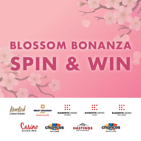 Blossom Bonanza Spin & Win - Great Canadian Entertainment
